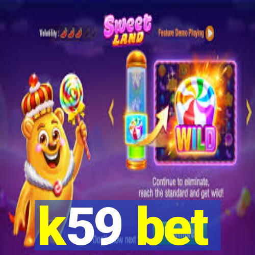 k59 bet